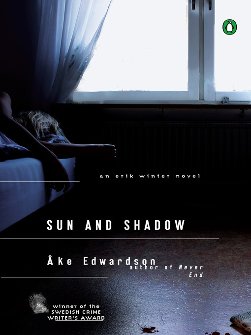 Title details for Sun and Shadow by Ake Edwardson - Available